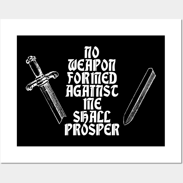 No Weapon Formed Against Me Wall Art by kthorjensen